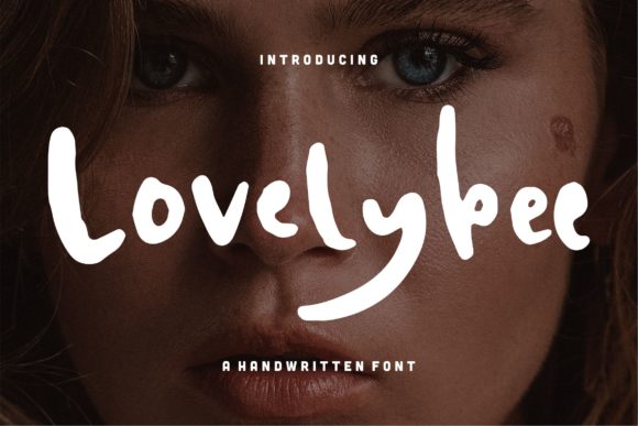 Boost Campaign Clarity with the Lovelybee Typeface