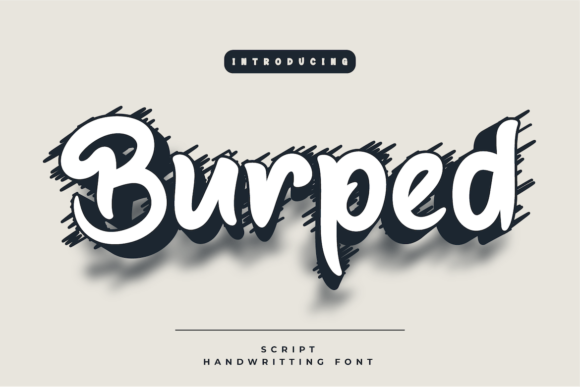 Burped: A Handwritten Typeface for Modern Editorial Design